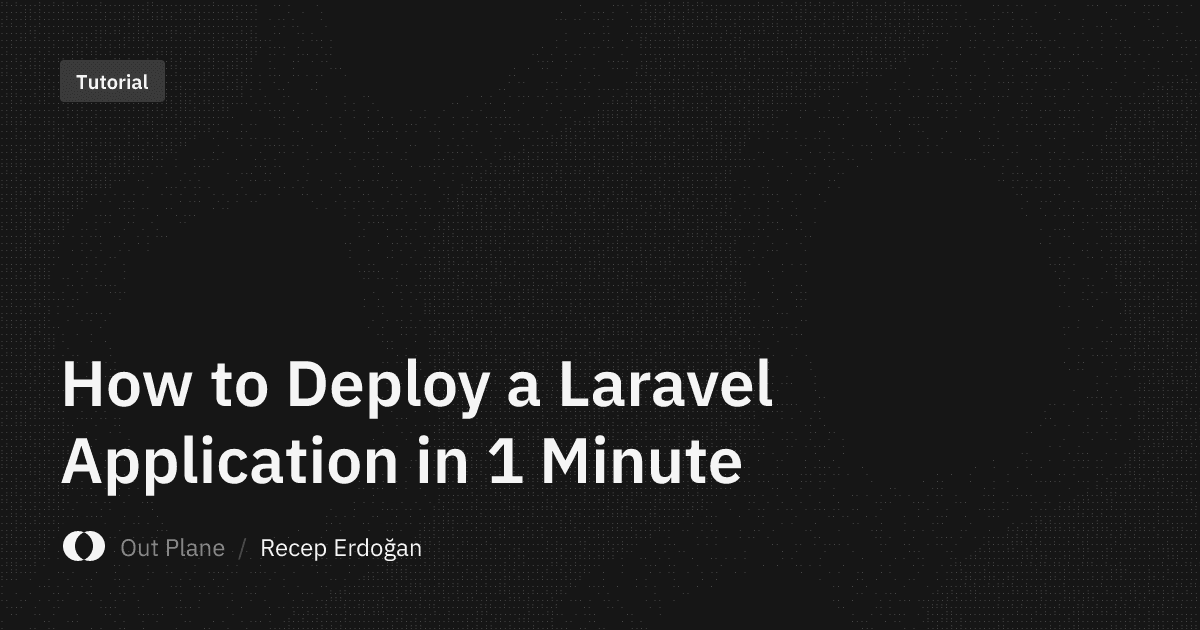 How to Deploy a Laravel Application in 1 Minute